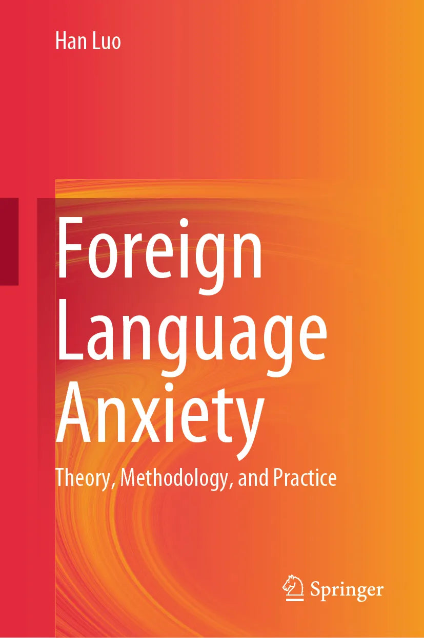 Cover: Foreign Language Anxiety (E-Book) von Han Luo