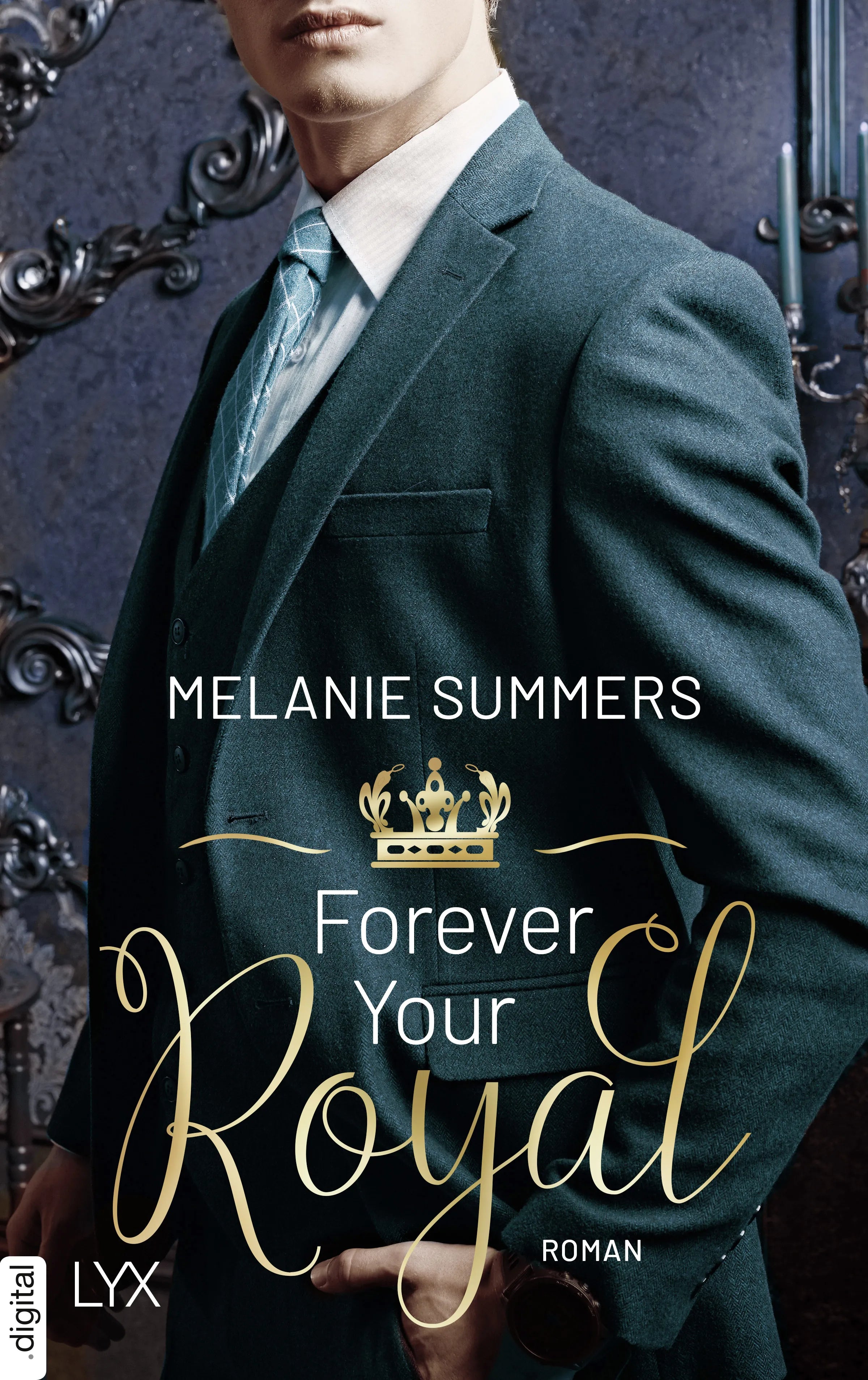Cover: Forever Your Royal (E-Book) von Melanie Summers