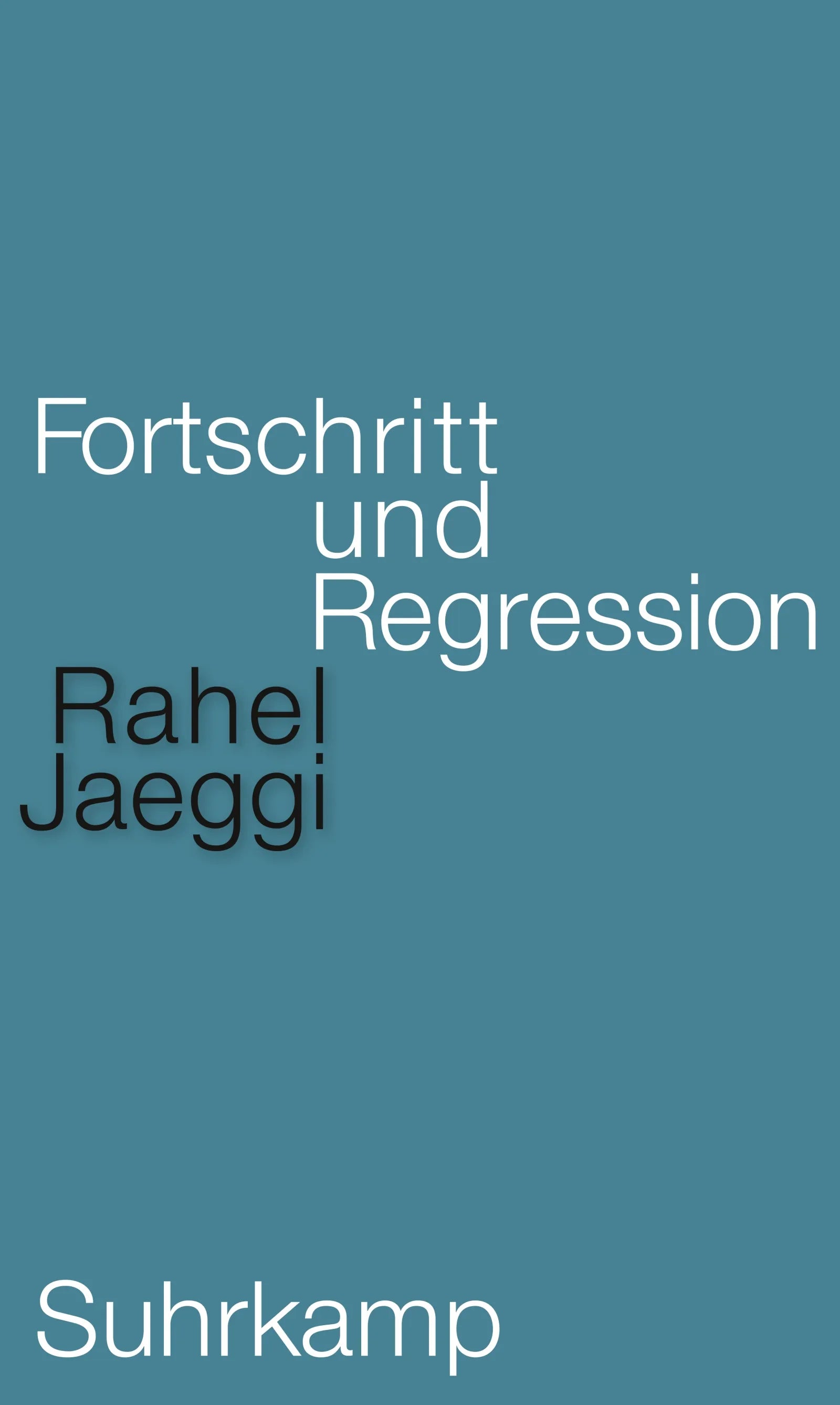 Cover: Fortschritt und Regression (E-Book) von Rahel Jaeggi