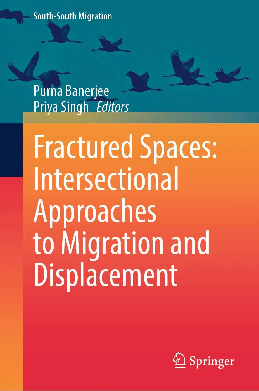 Cover: Fractured Spaces: Intersectional Approaches to Migration and Displacement (E-Book) von Purna Banerjee