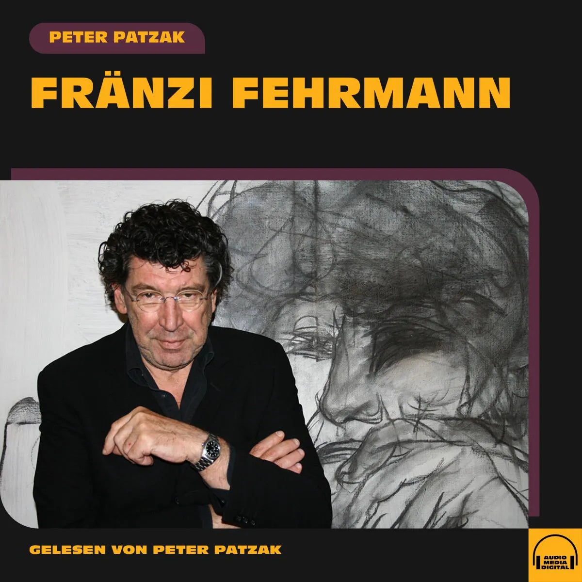 Cover: Fränzi Fehrmann (Hörbuch Download) von Peter Patzak