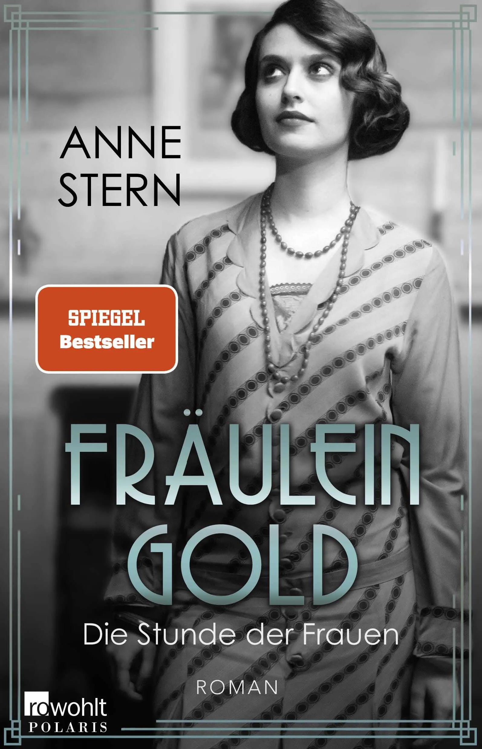 Buchcover von 'Fräulein Gold: Die Stunde der Frauen' - Paperback von Anne Stern