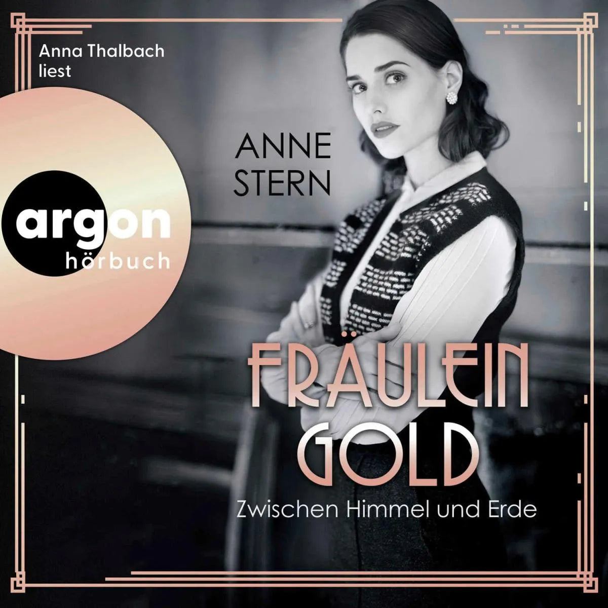 Cover: Fräulein Gold: Zwischen Himmel und Erde (Hörbuch Download) von Anne Stern