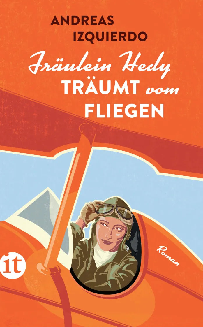 Buchcover von 'Fräulein Hedy träumt vom Fliegen' - Taschenbuch von Andreas Izquierdo