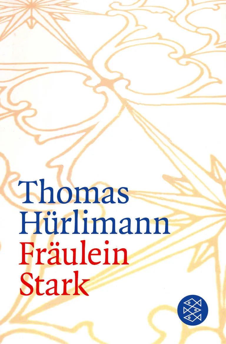 Buchcover von 'Fräulein Stark' - Taschenbuch von Thomas Hürlimann