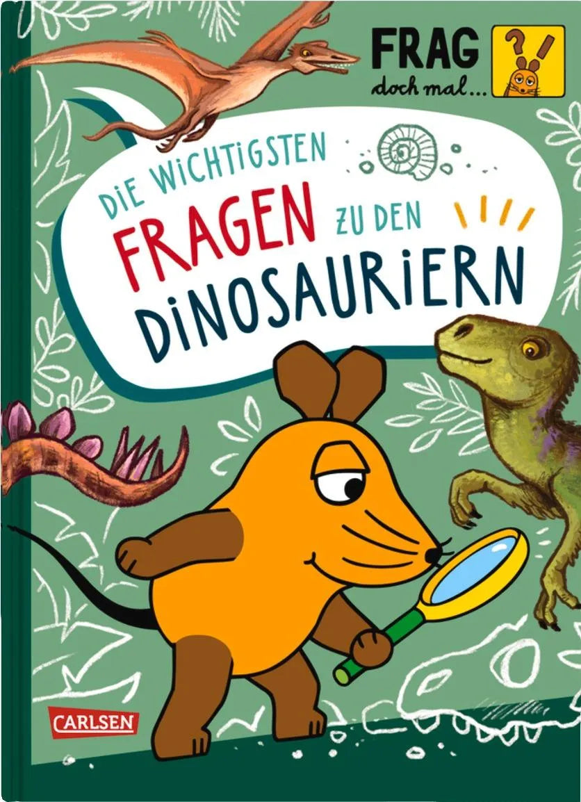 Buchcover von 'Frag doch mal ... die Maus: Die wichtigsten Fragen zu Dinosauriern' - Gebundene Ausgabe von Sandra Noa