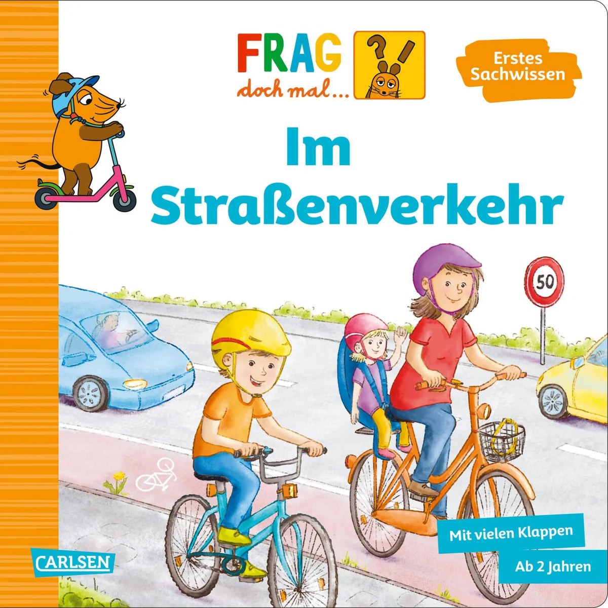 Cover: Frag doch mal ... die Maus: Im Straßenverkehr (Hardcover) von Petra Klose