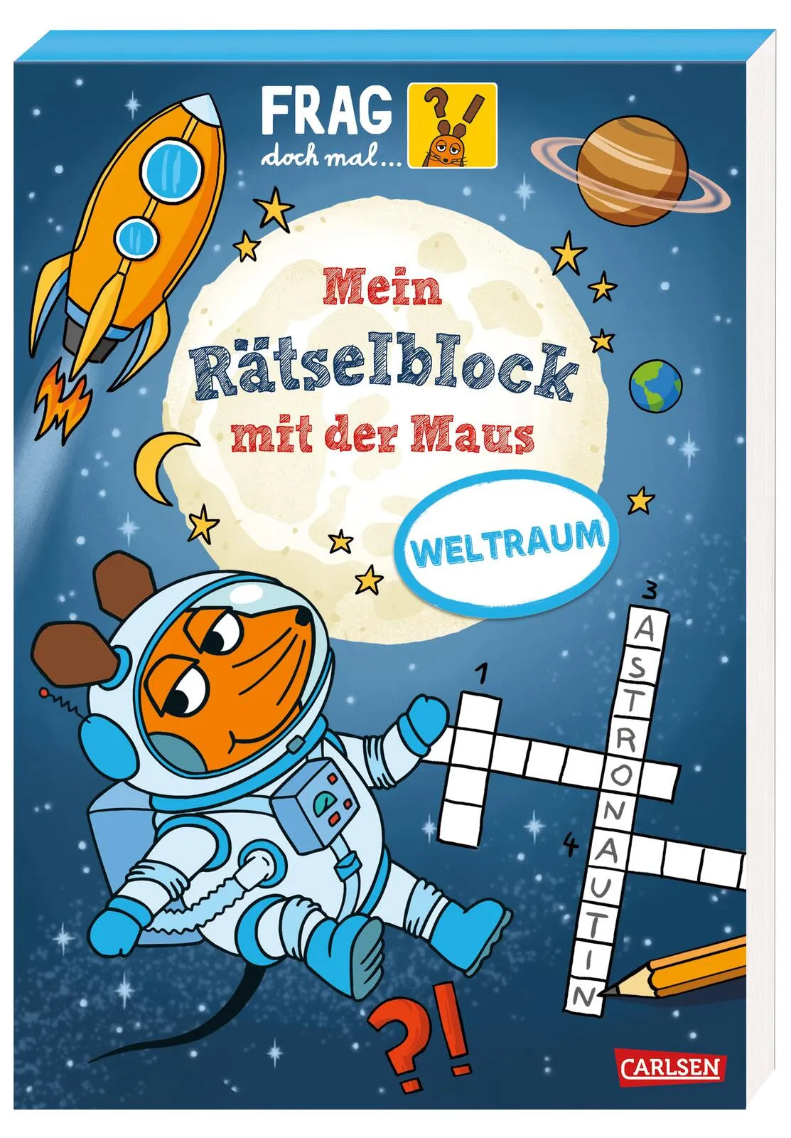 Buchcover von 'Frag doch mal ... die Maus: Mein Rätselblock mit der Maus - Weltraum' - Taschenbuch von Christine Mildner