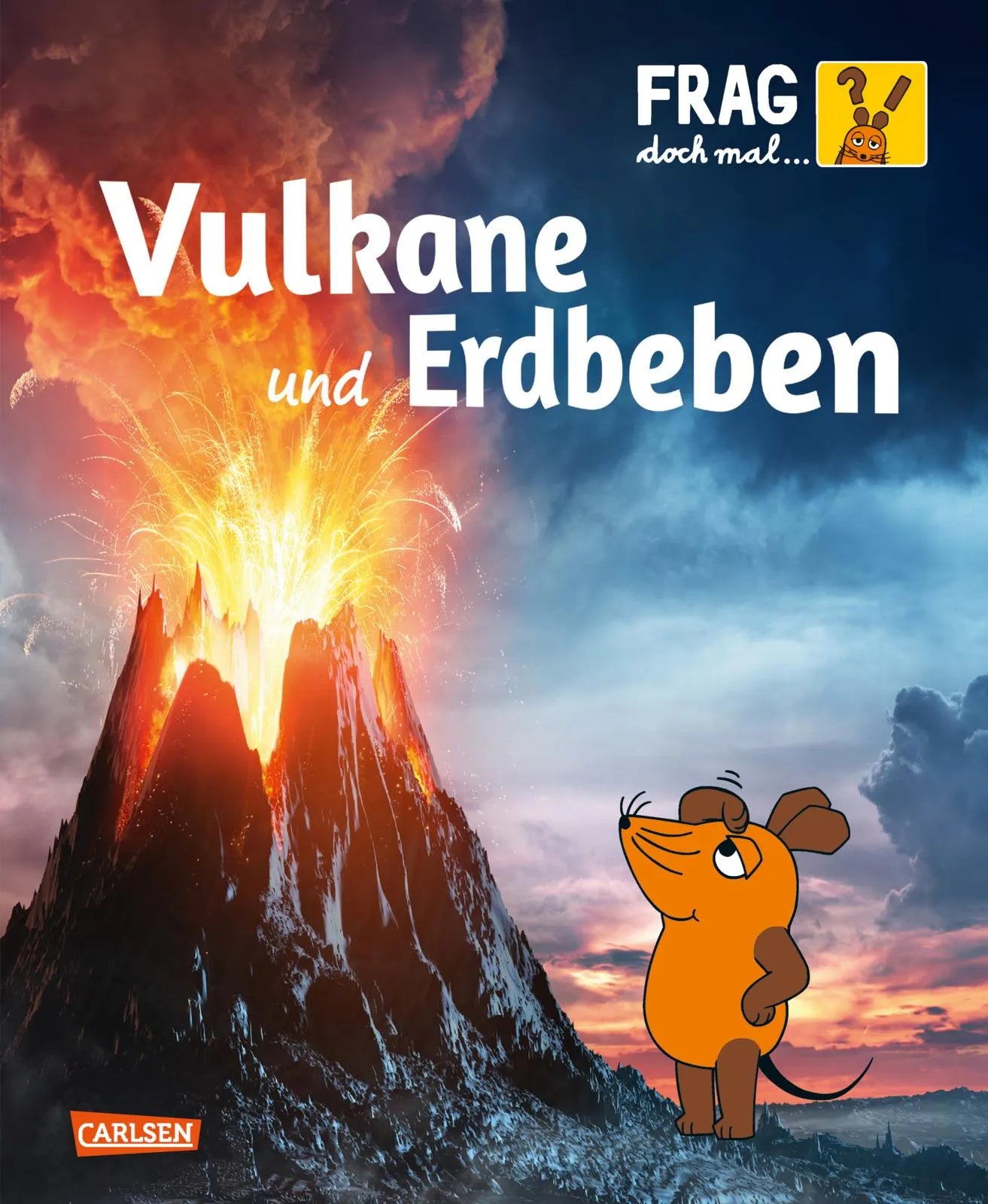 Buchcover von 'Frag doch mal ... die Maus: Vulkane und Erdbeben' - Gebundene Ausgabe von Sylvia Englert