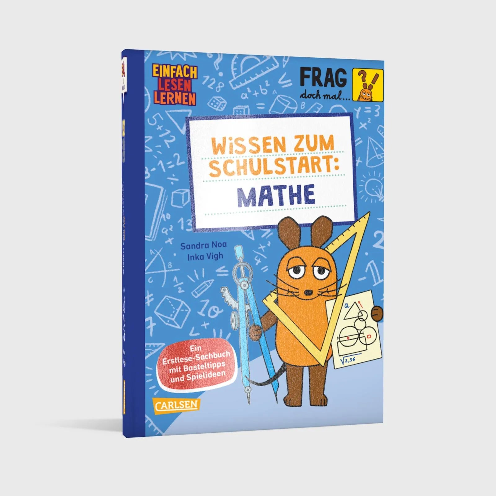 Produktansicht: Frag doch mal ... die Maus: Wissen zum Schulstart: Mathe (Gebundene Ausgabe)