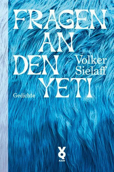 Cover: Fragen an den Yeti (Taschenbuch) von Volker Sielaff