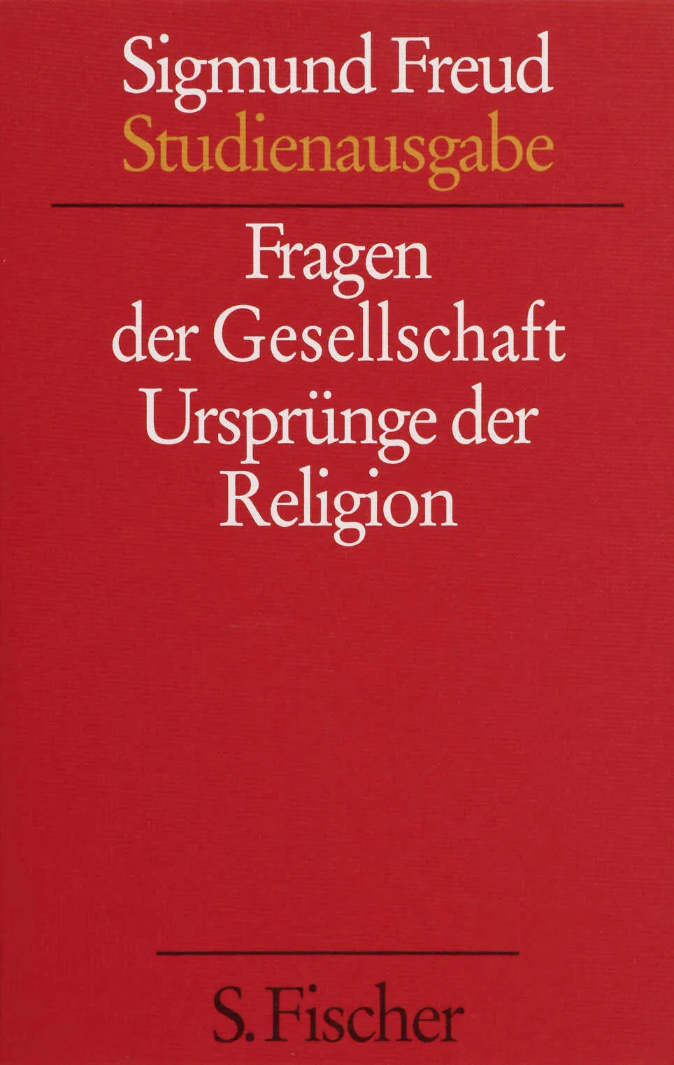 Buchcover von 'Fragen der Gesellschaft / Ursprünge der Religion' - Paperback von Sigmund Freud
