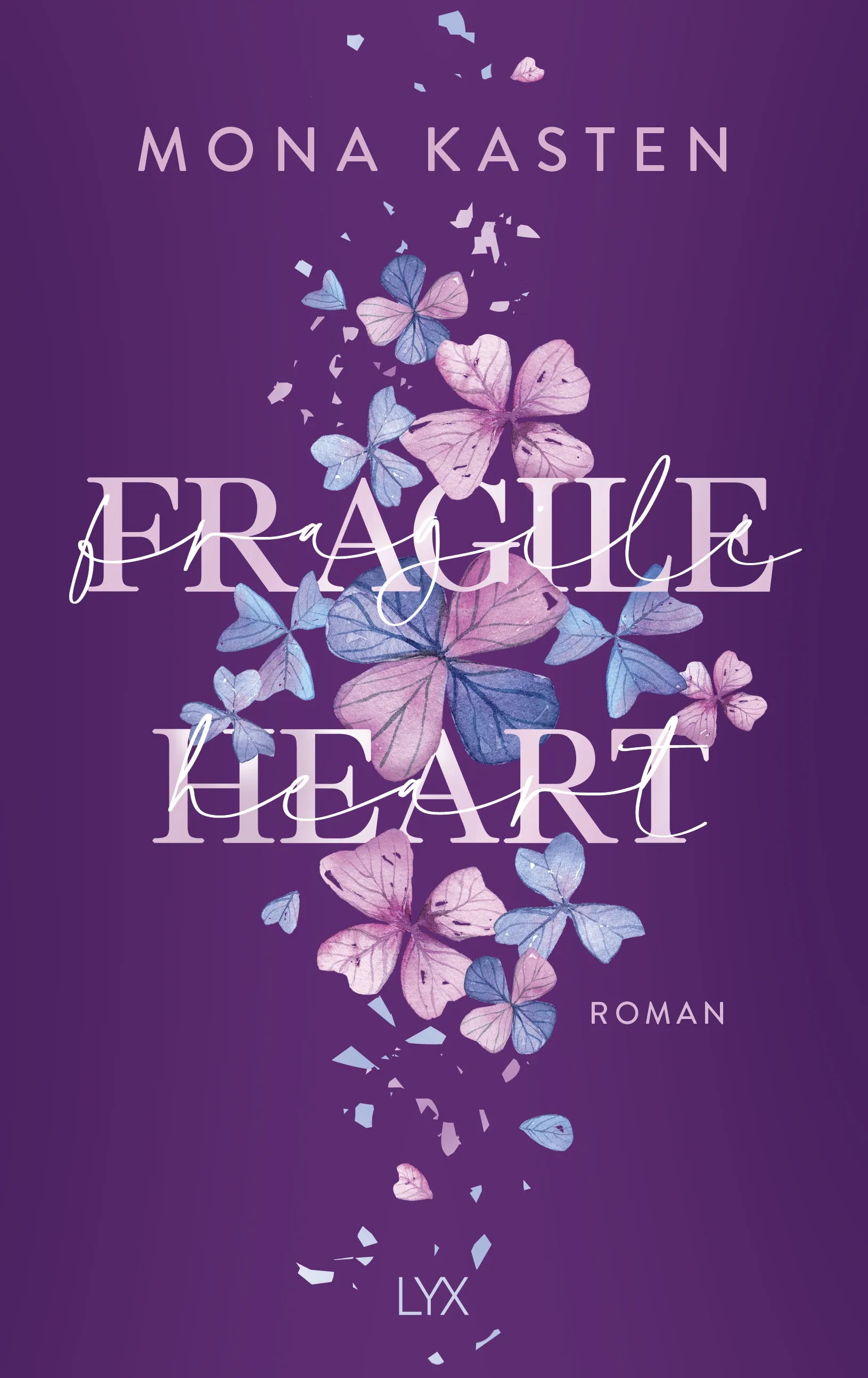 Buchcover von 'Fragile Heart' - Paperback von Mona Kasten
