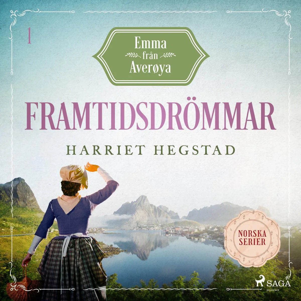 Cover: Framtidsdrömmar (Hörbuch Download) von Harriet Hegstad