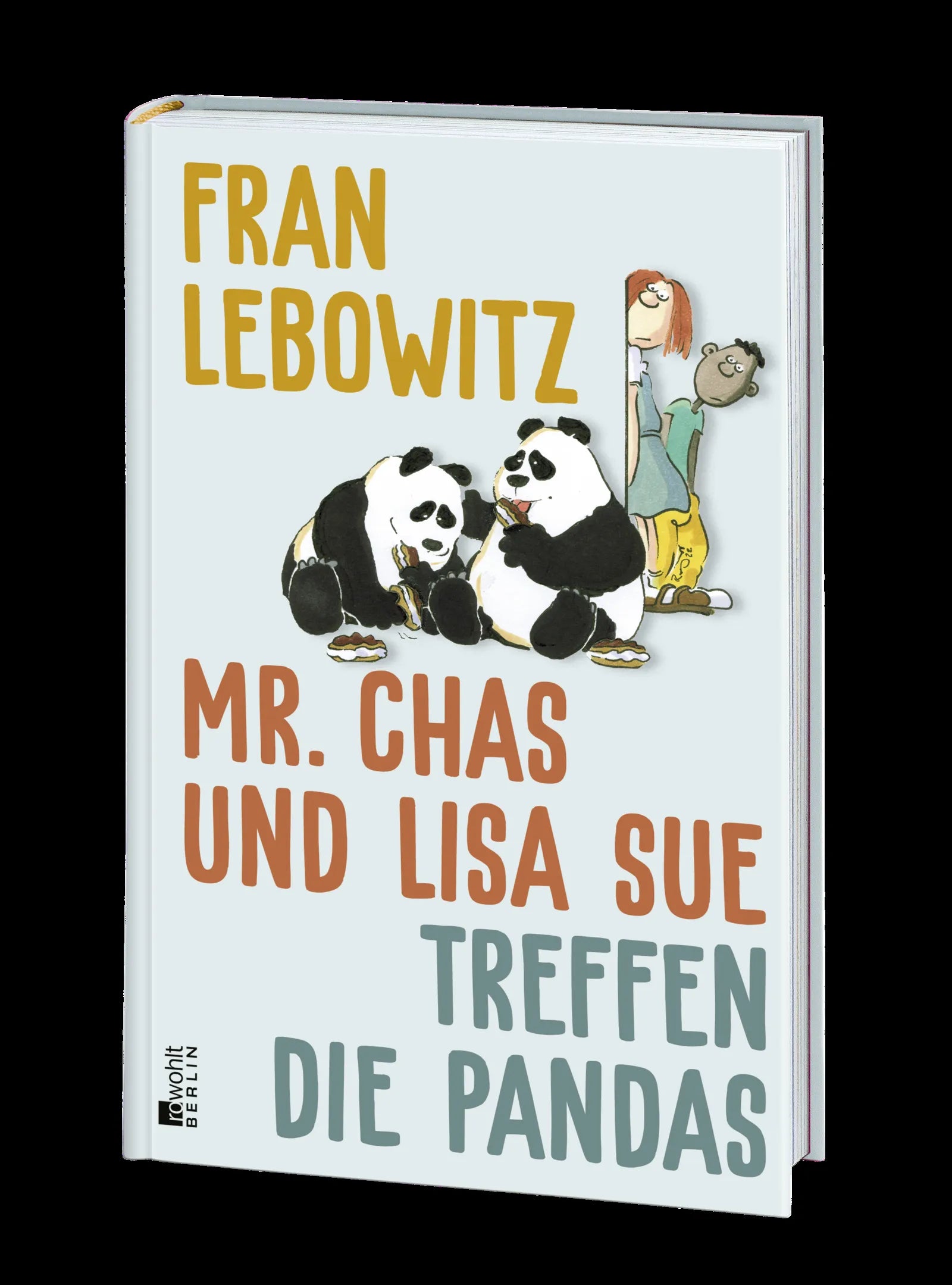 Produktansicht: Mr. Chas und Lisa Sue treffen die Pandas (Gebundene Ausgabe)