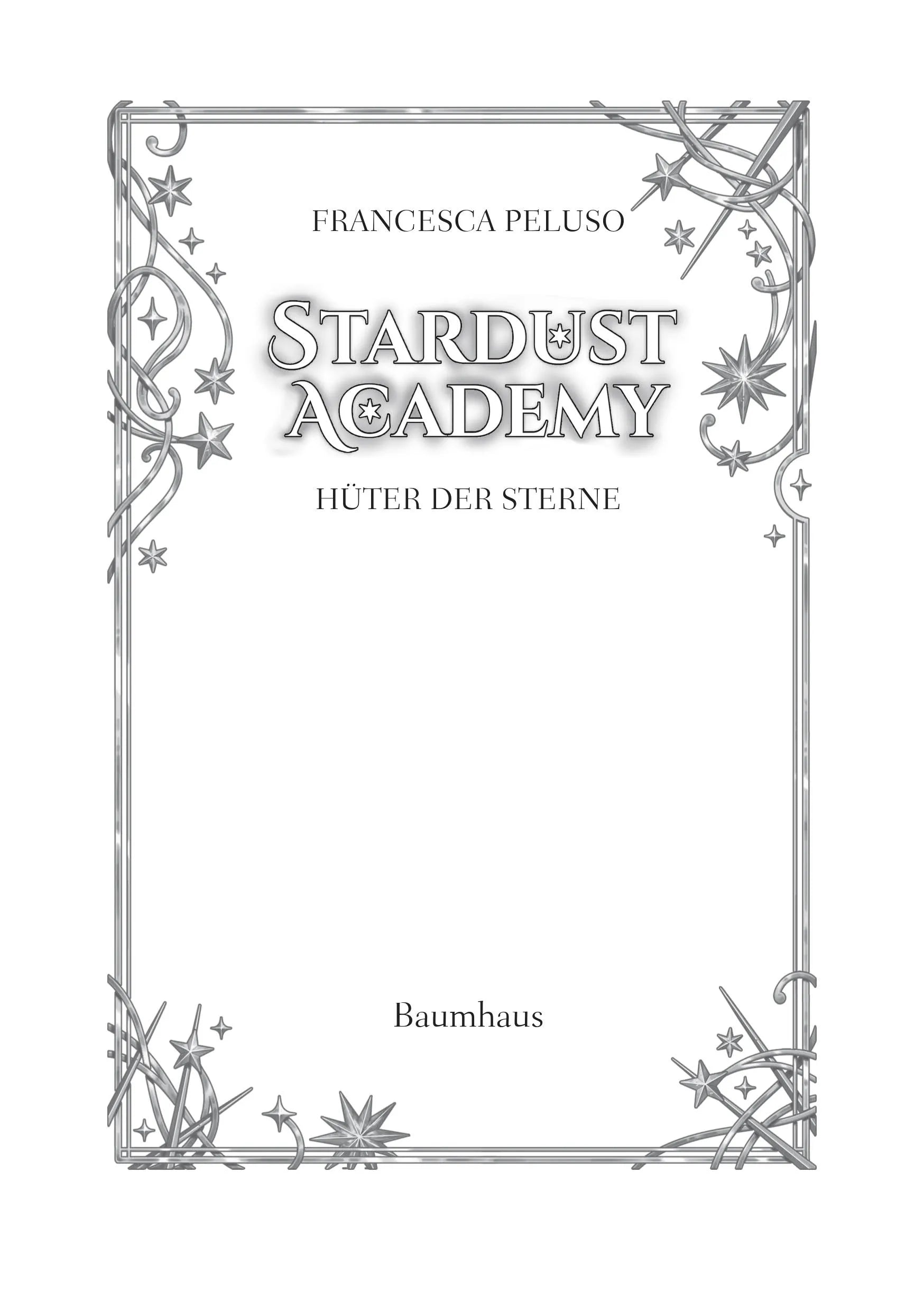 Produktansicht: Stardust Academy - Hüter der Sterne (Gebundene Ausgabe)