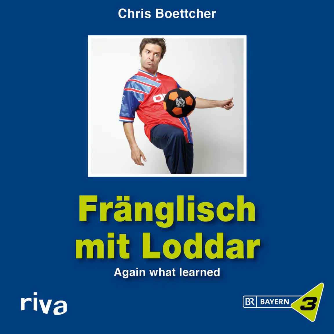 Buchcover von 'Fränglisch mit Loddar' - Hörbuch (CD) von Chris Boettcher
