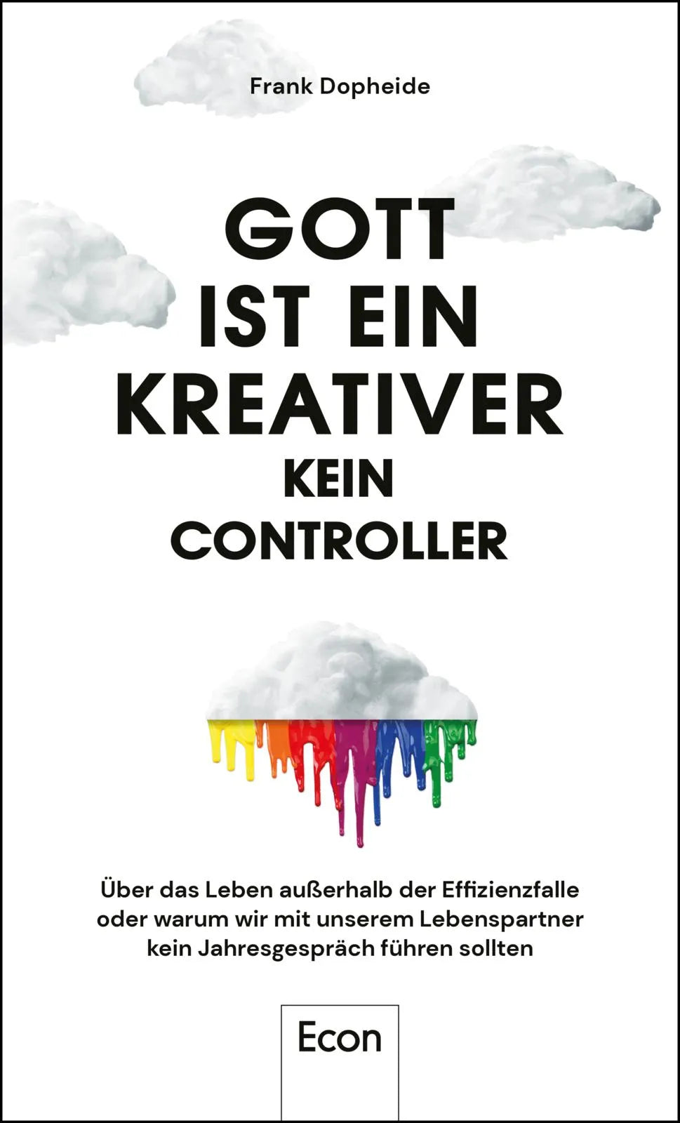 Produktansicht: Gott ist ein Kreativer – kein Controller (Gebundene Ausgabe)