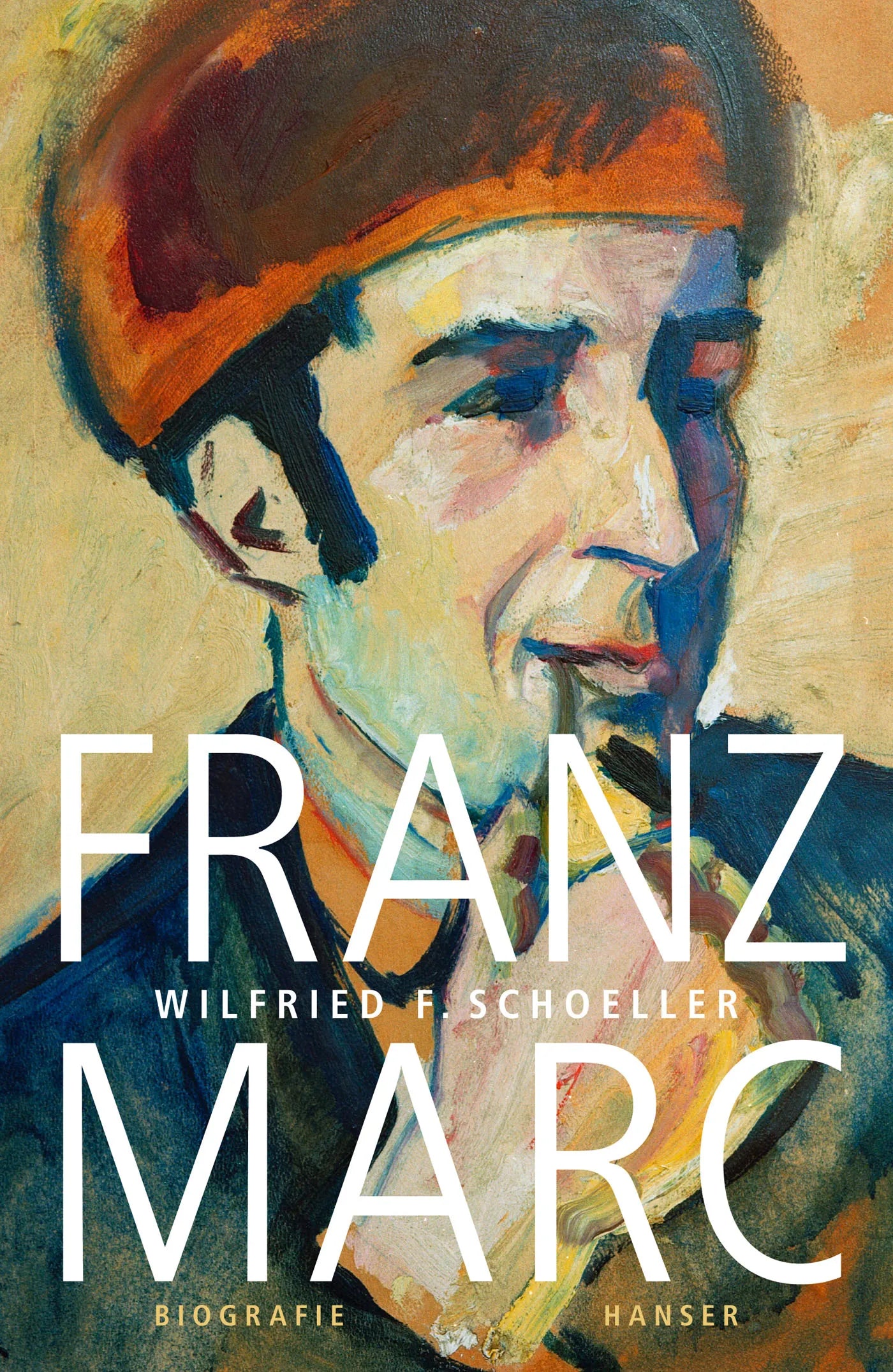 Buchcover von 'Franz Marc' - Gebundene Ausgabe von Wilfried F. Schoeller
