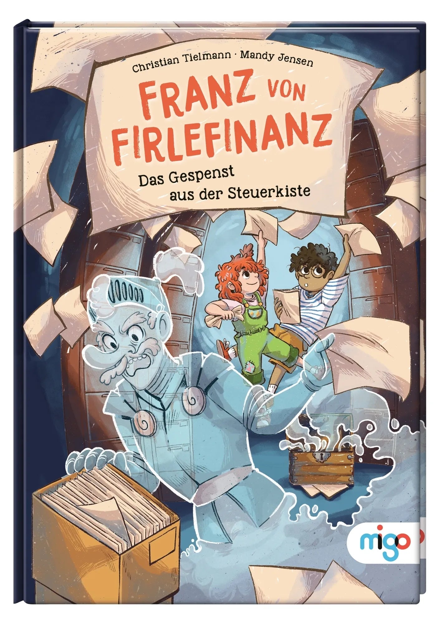Produktansicht: Franz von Firlefinanz. Das Gespenst aus der Steuerkiste (Gebundene Ausgabe)