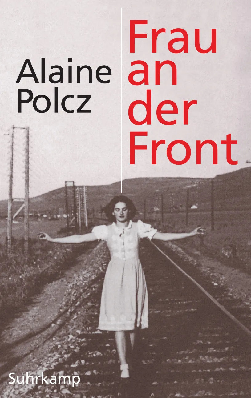 Buchcover von 'Frau an der Front' - Gebundene Ausgabe von Alaine Polcz