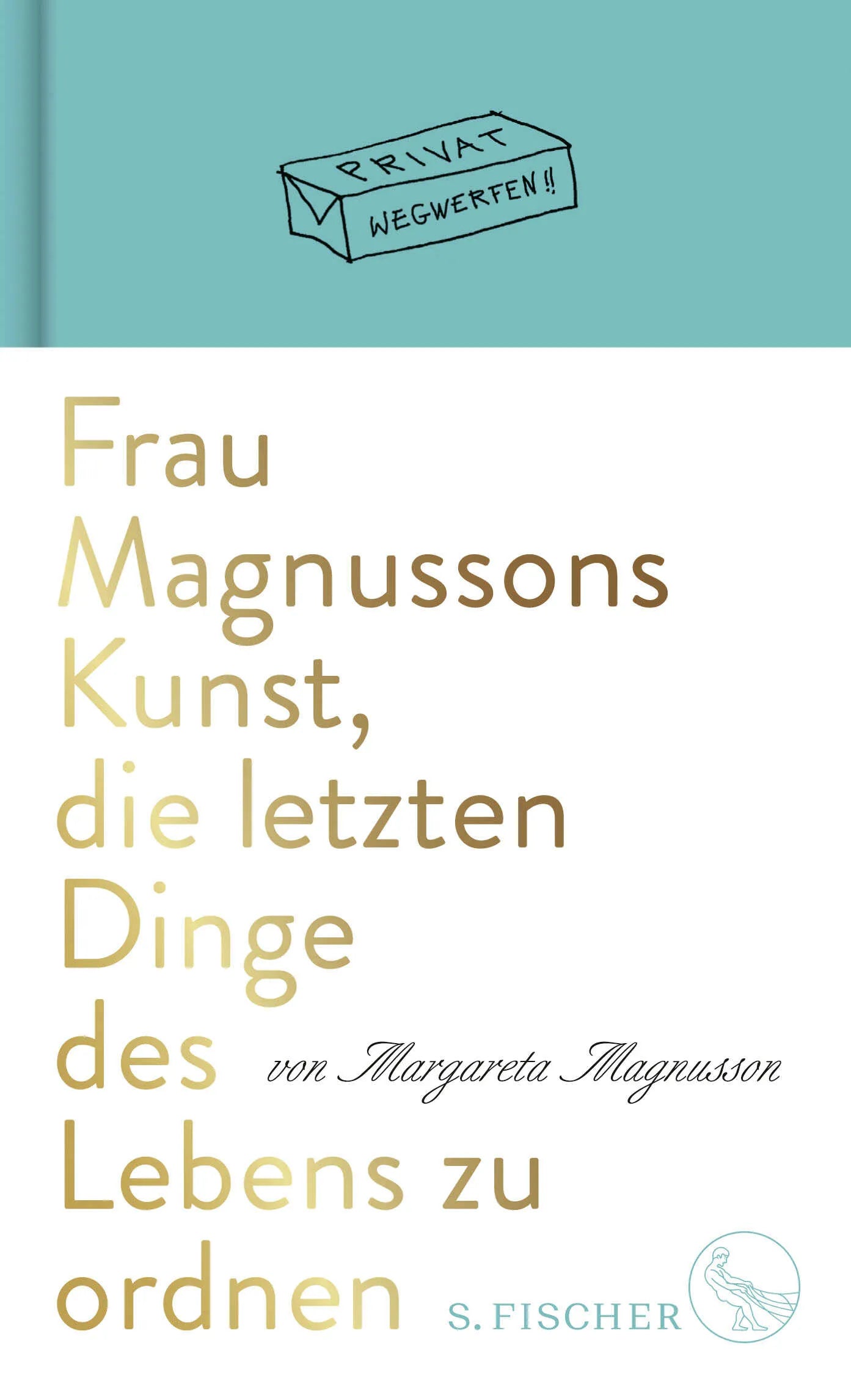 Buchcover von 'Frau Magnussons Kunst, die letzten Dinge des Lebens zu ordnen' - Gebundene Ausgabe von Margareta Magnusson