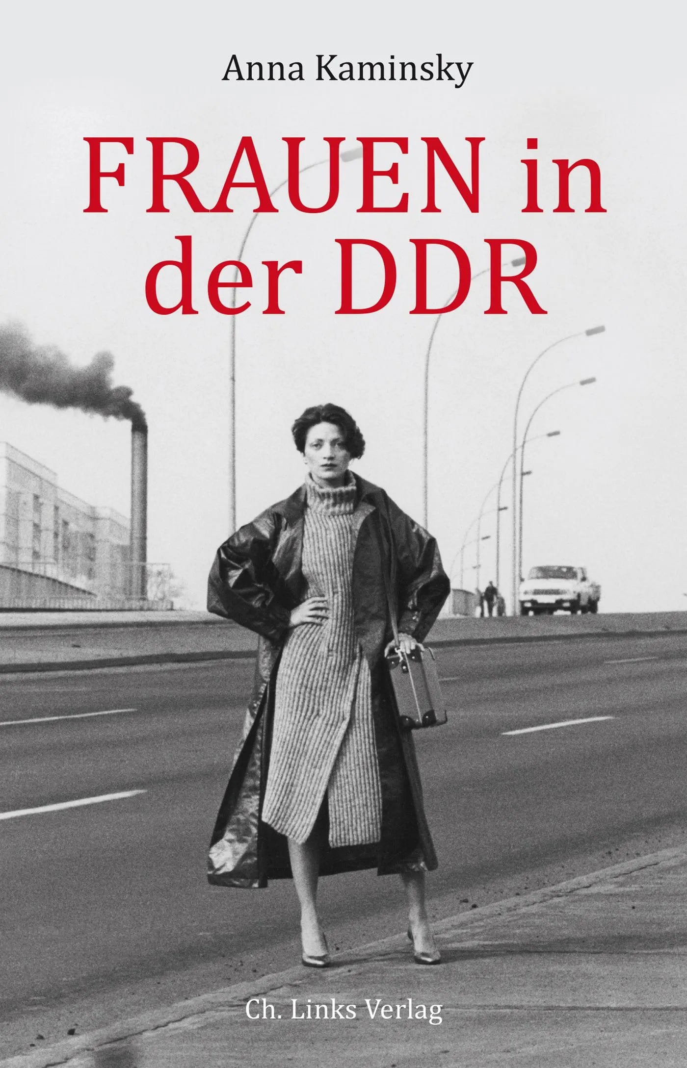 Buchcover von 'Frauen in der DDR' - Paperback von Anna Kaminsky