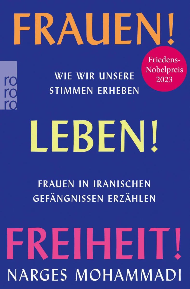 Cover: Frauen! Leben! Freiheit! (E-Book) von Narges Mohammadi