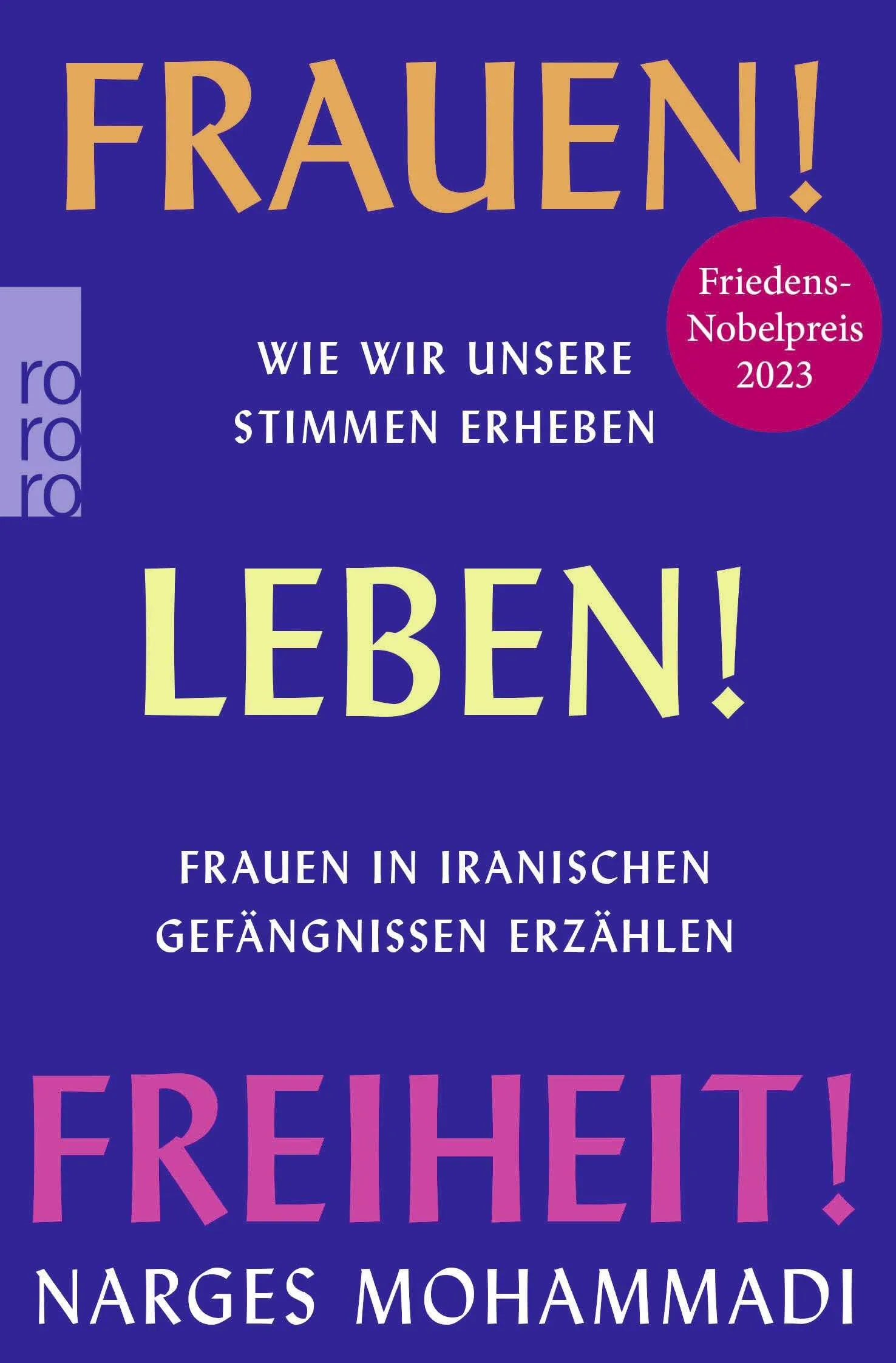 Buchcover von 'Frauen! Leben! Freiheit!' - Taschenbuch von Narges Mohammadi
