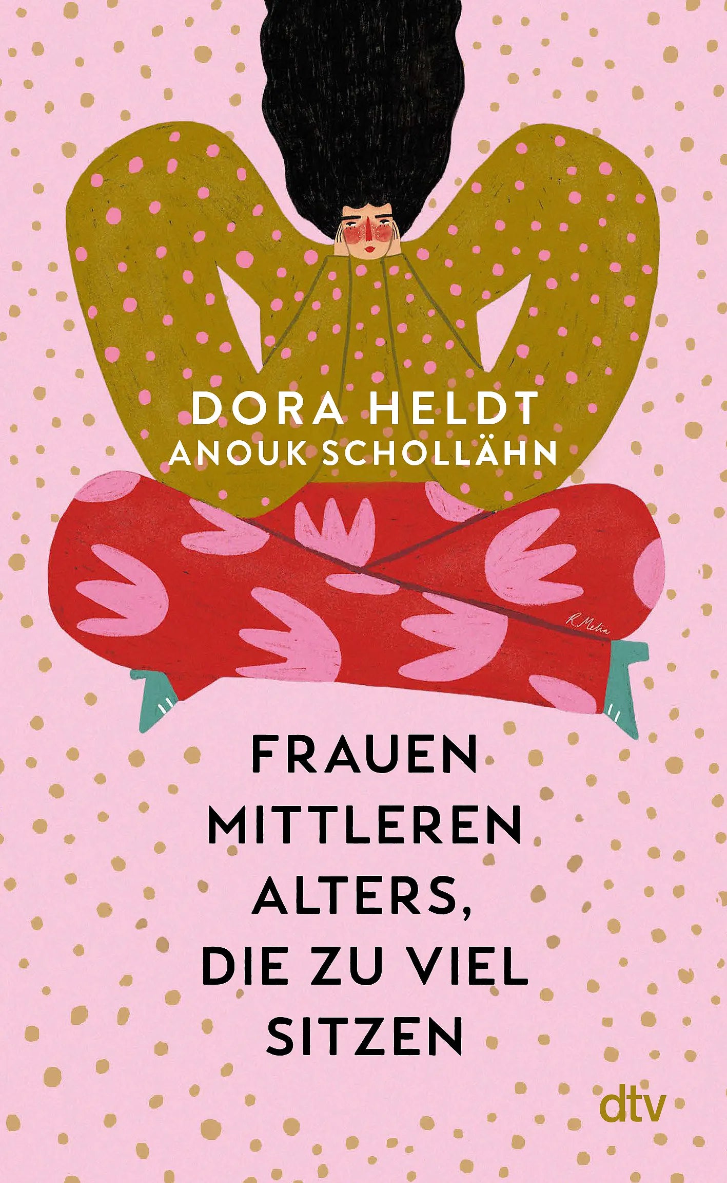 Cover: Frauen mittleren Alters, die zu viel sitzen (Hardcover) von Dora Heldt