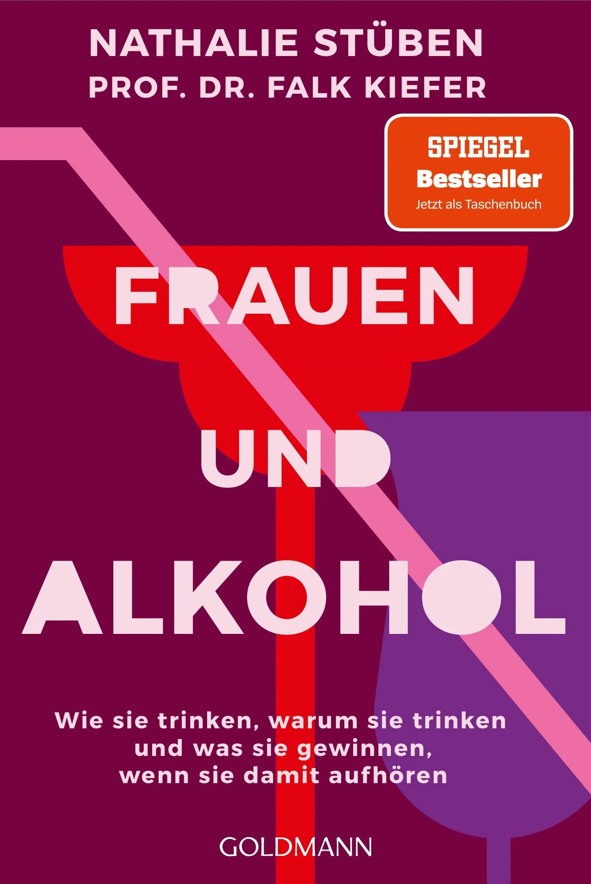 Cover: Frauen und Alkohol (Taschenbuch) von Nathalie Stüben