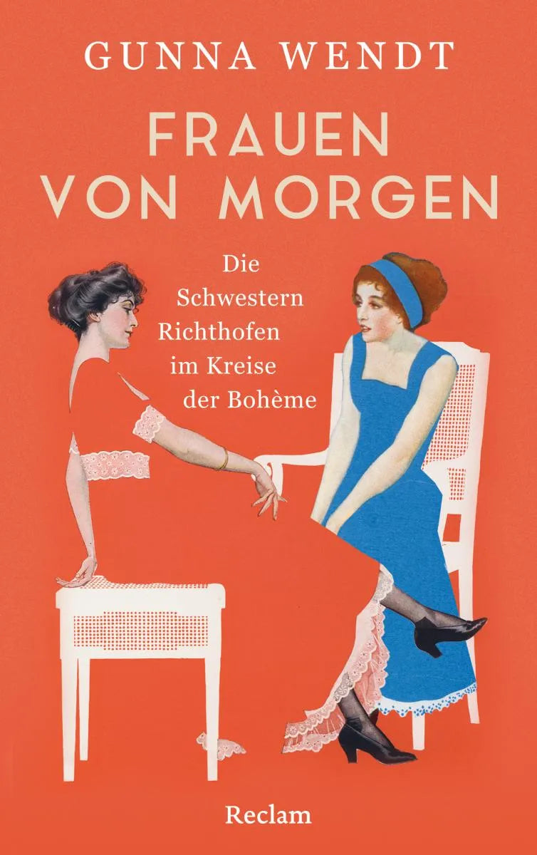 Cover: Frauen von morgen. Die Schwestern Richthofen im Kreise der Bohème (E-Book) von Gunna Wendt