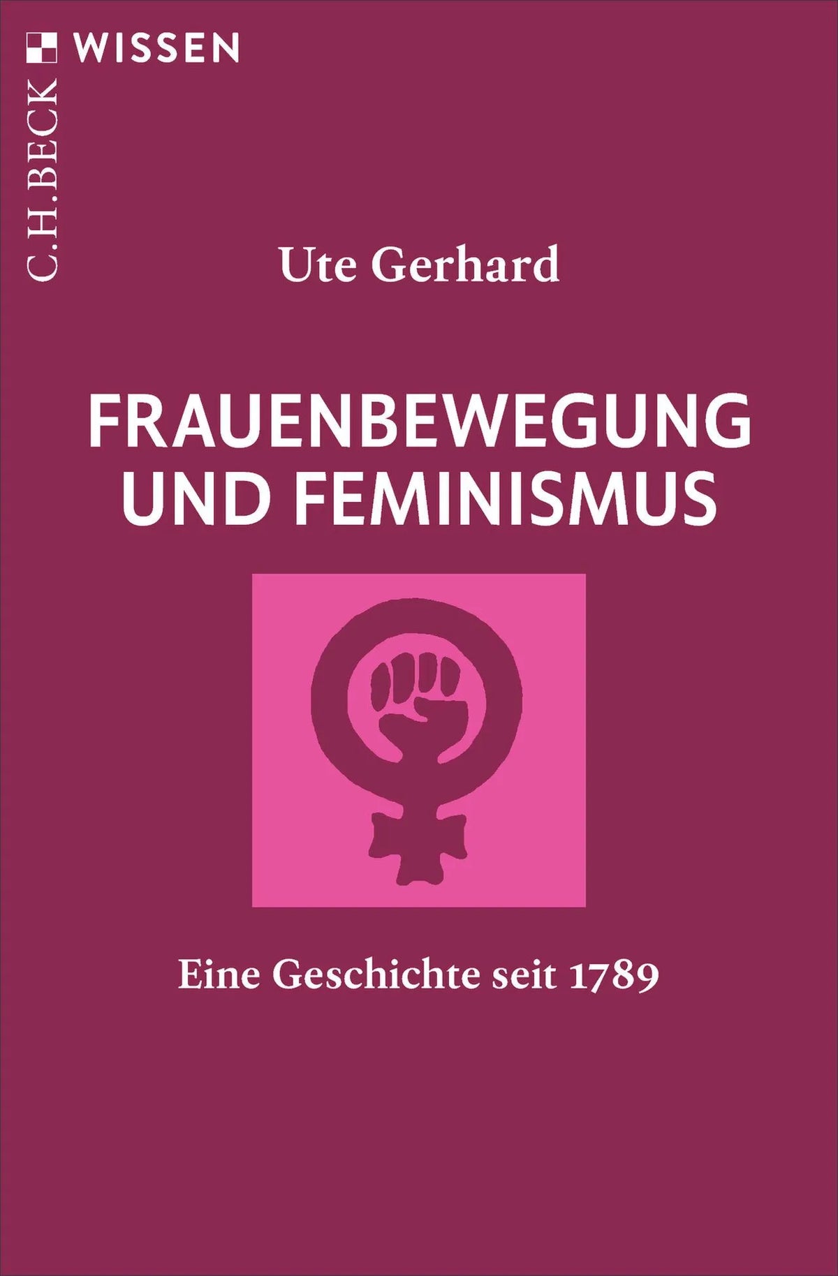 Cover: Frauenbewegung und Feminismus (Taschenbuch) von Ute Gerhard
