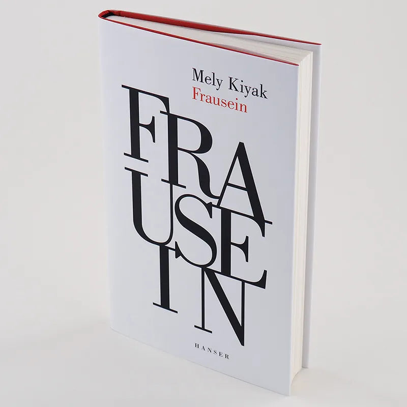 Mely Kiyak - Frausein