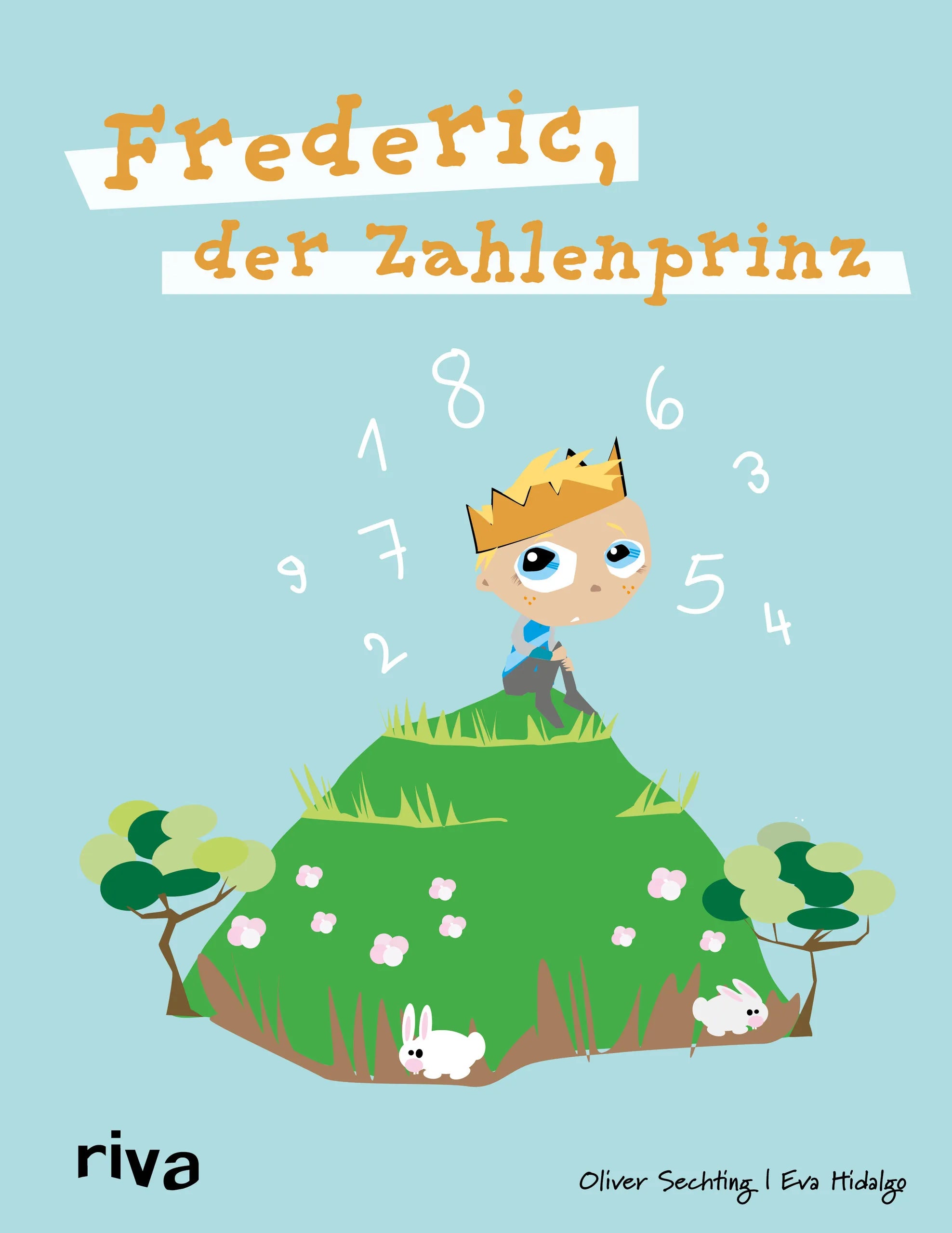 Buchcover von 'Frederic, der Zahlenprinz' - Gebundene Ausgabe von Oliver Sechting