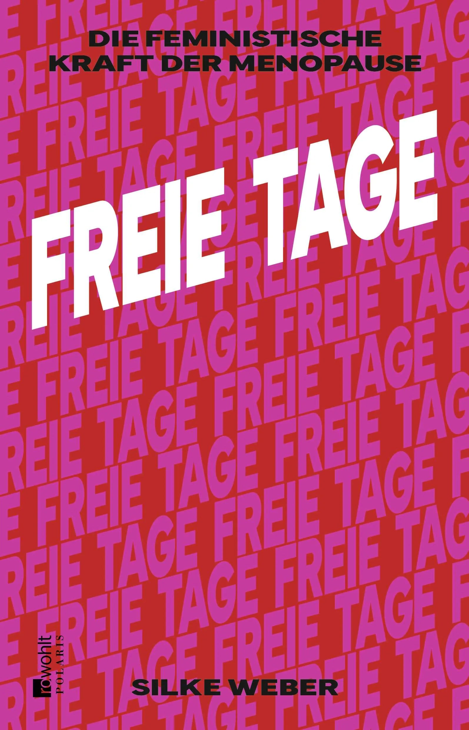 Buchcover von 'Freie Tage' - Paperback von Silke Weber