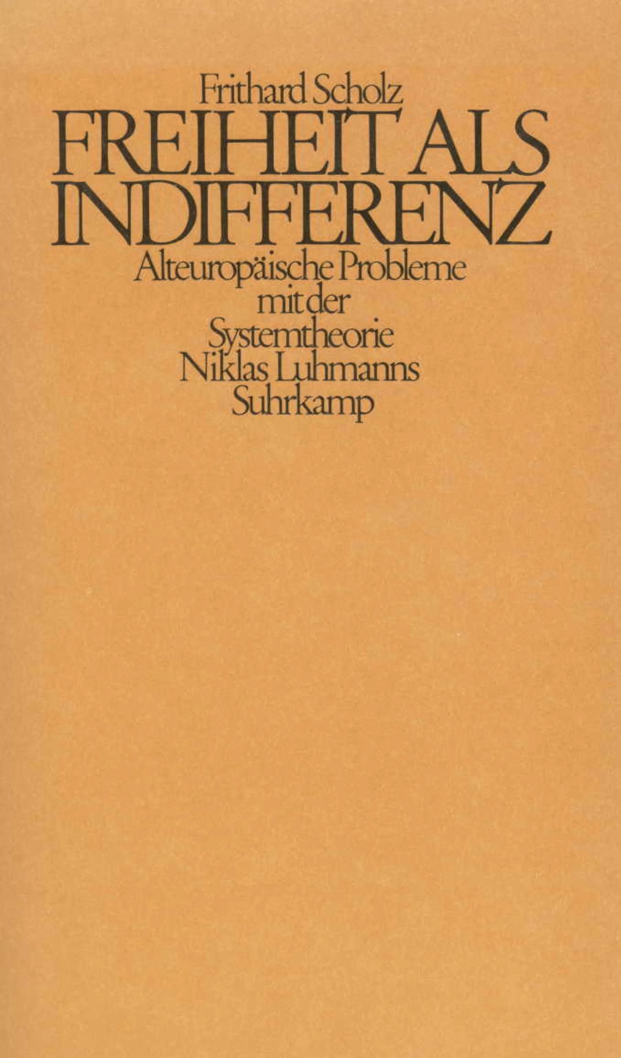 Buchcover von 'Freiheit als Indifferenz' - Taschenbuch von Frithard Scholz