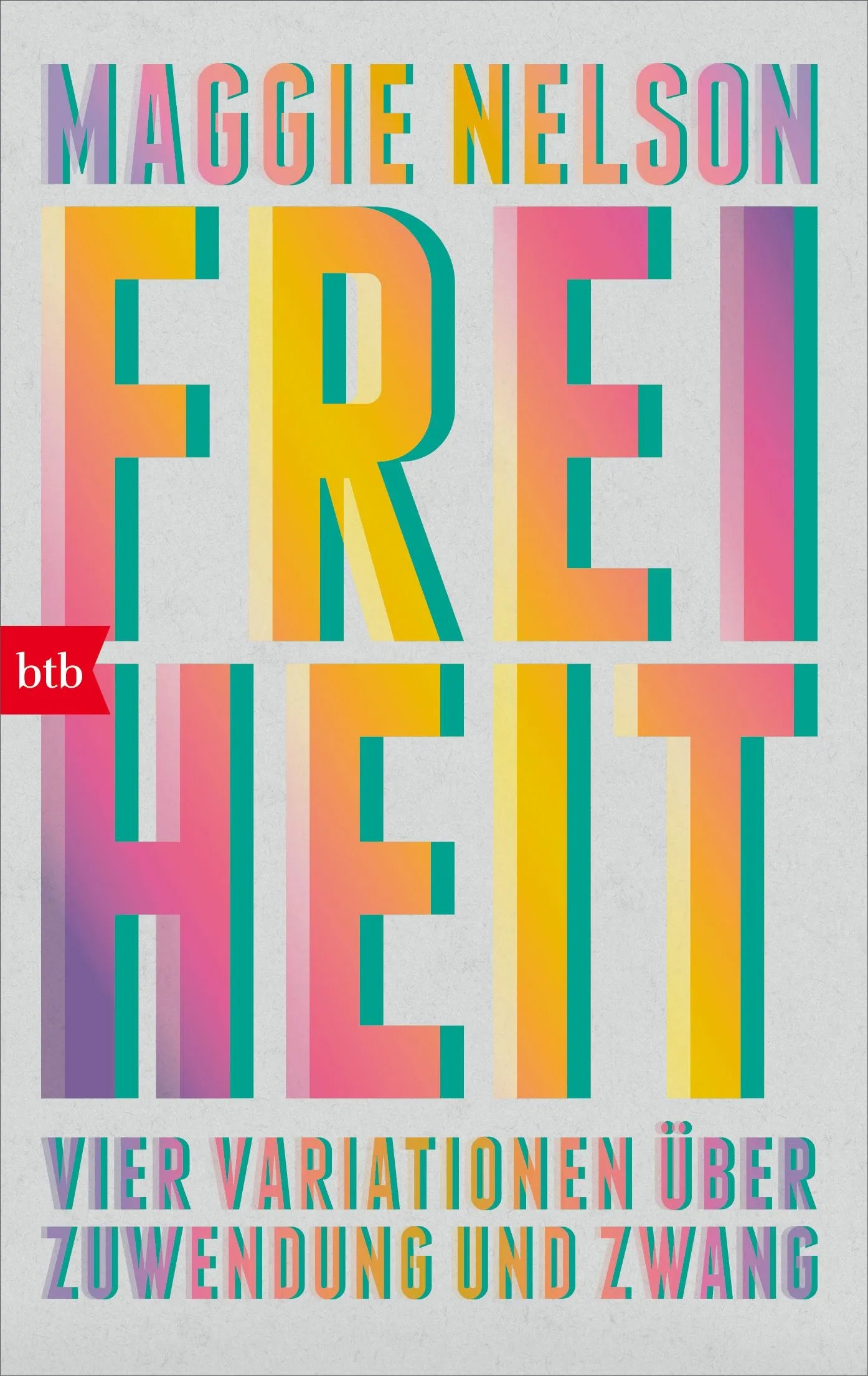 Cover: Freiheit (Taschenbuch) von Maggie Nelson