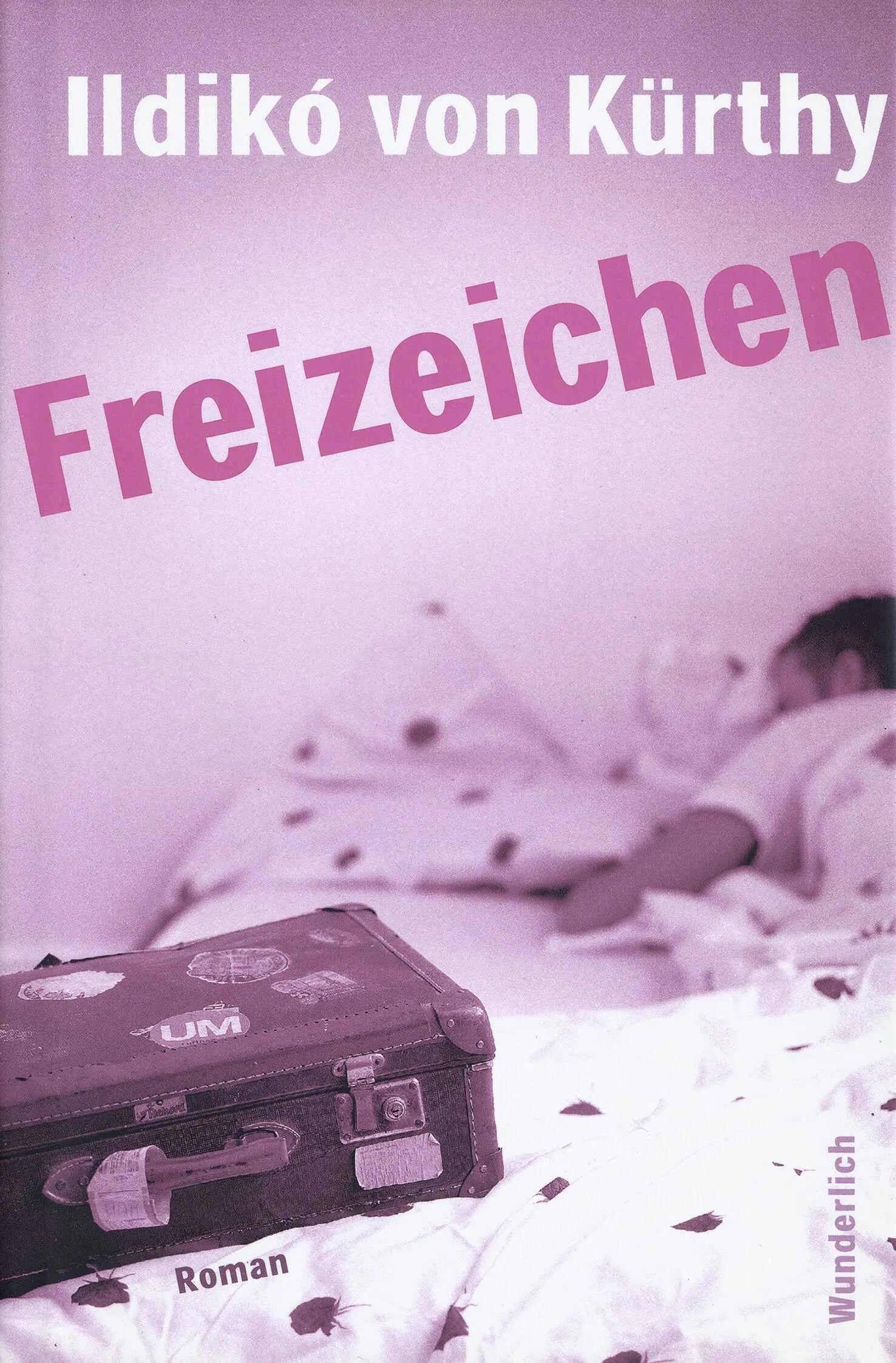 Buchcover von 'Freizeichen' - Gebundene Ausgabe von Ildikó von Kürthy