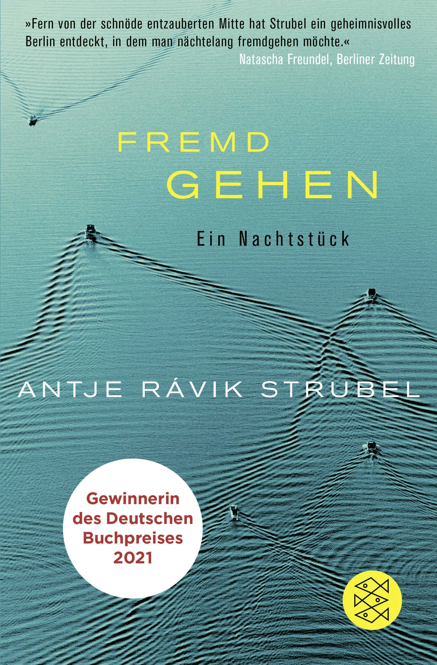Buchcover von 'Fremd Gehen' - Taschenbuch von Antje Rávik Strubel