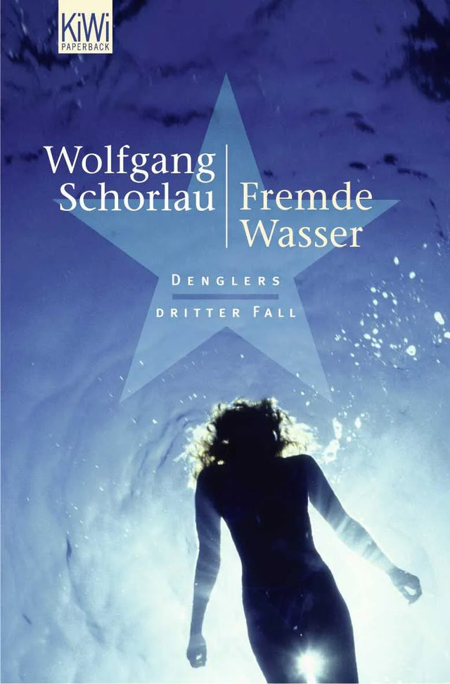 Buchcover von 'Fremde Wasser' - Taschenbuch von Wolfgang Schorlau