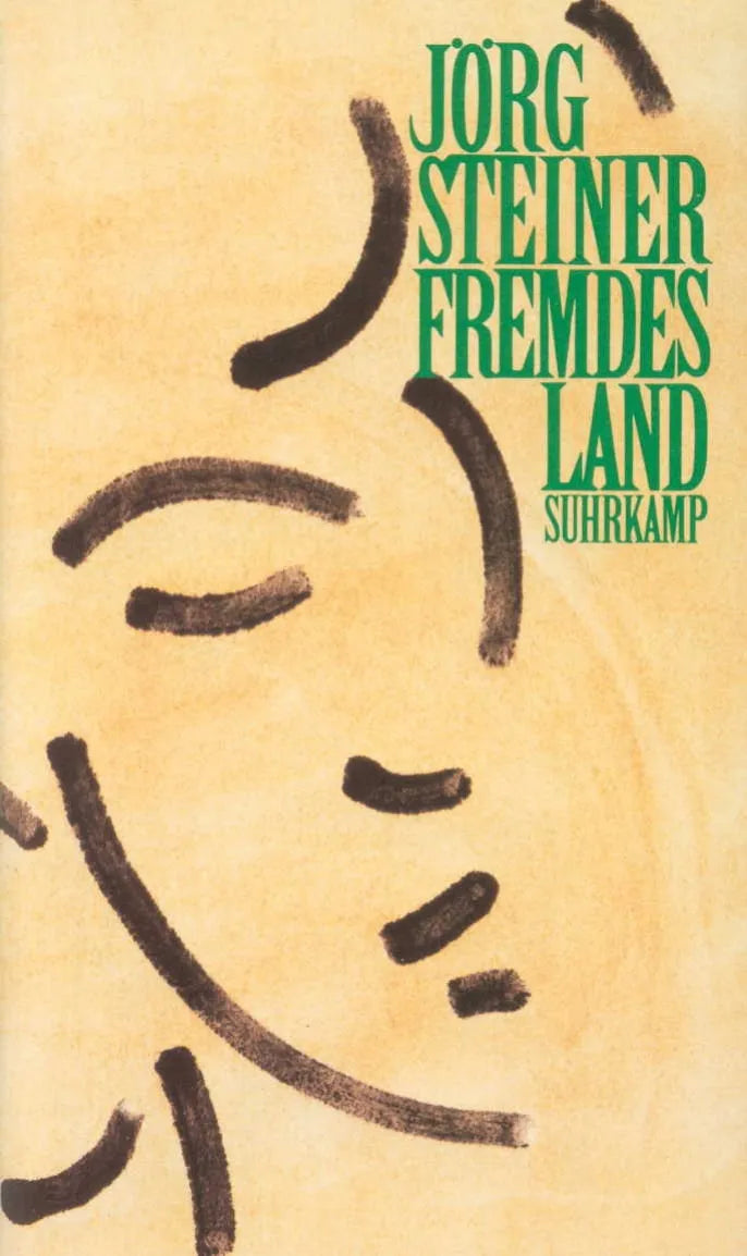 Buchcover von 'Fremdes Land' - Taschenbuch von Jörg Steiner