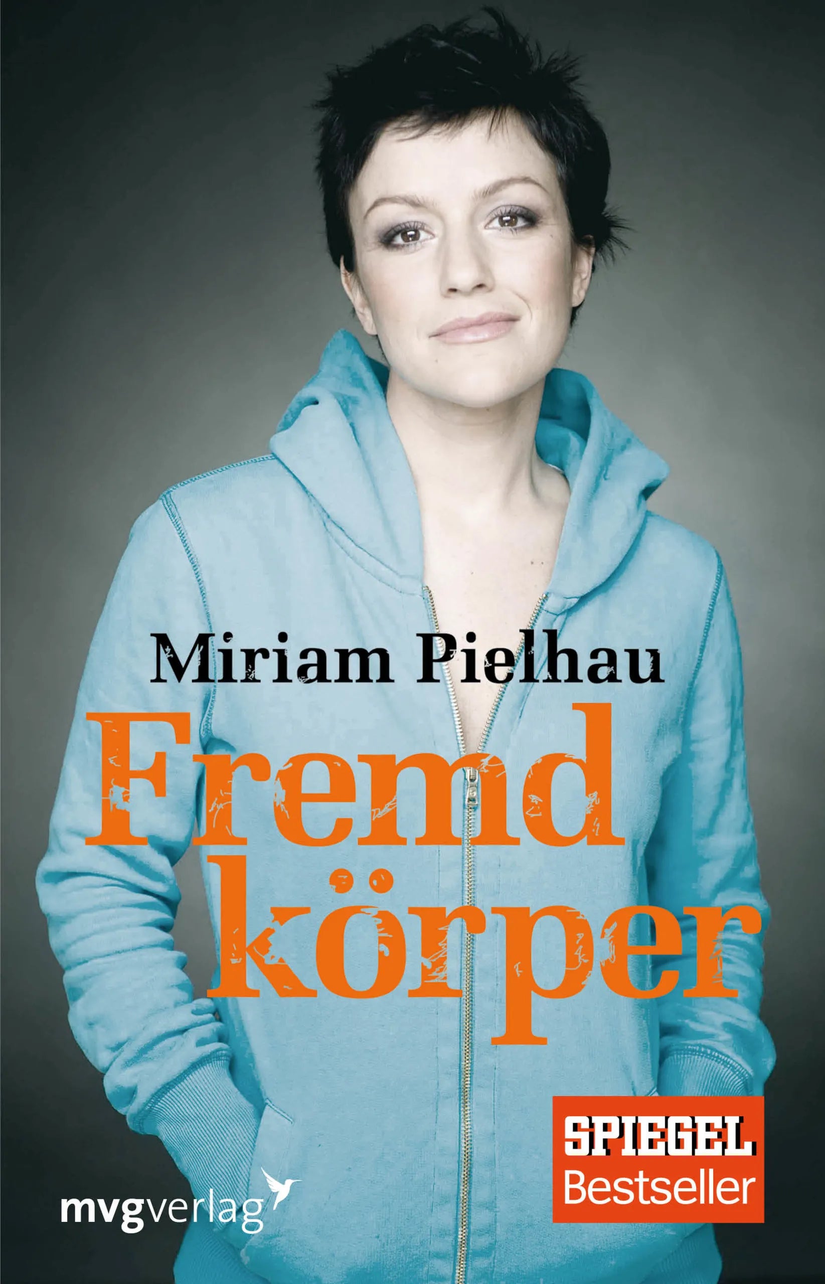 Buchcover von 'Fremdkörper' - Taschenbuch von Miriam Pielhau