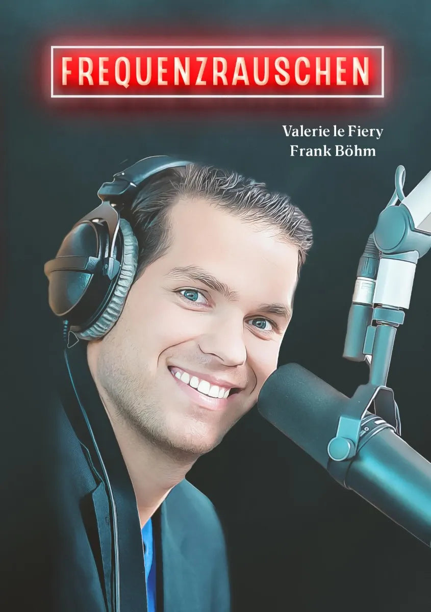 Cover: Frequenzrauschen (E-Book) von Valerie le Fiery