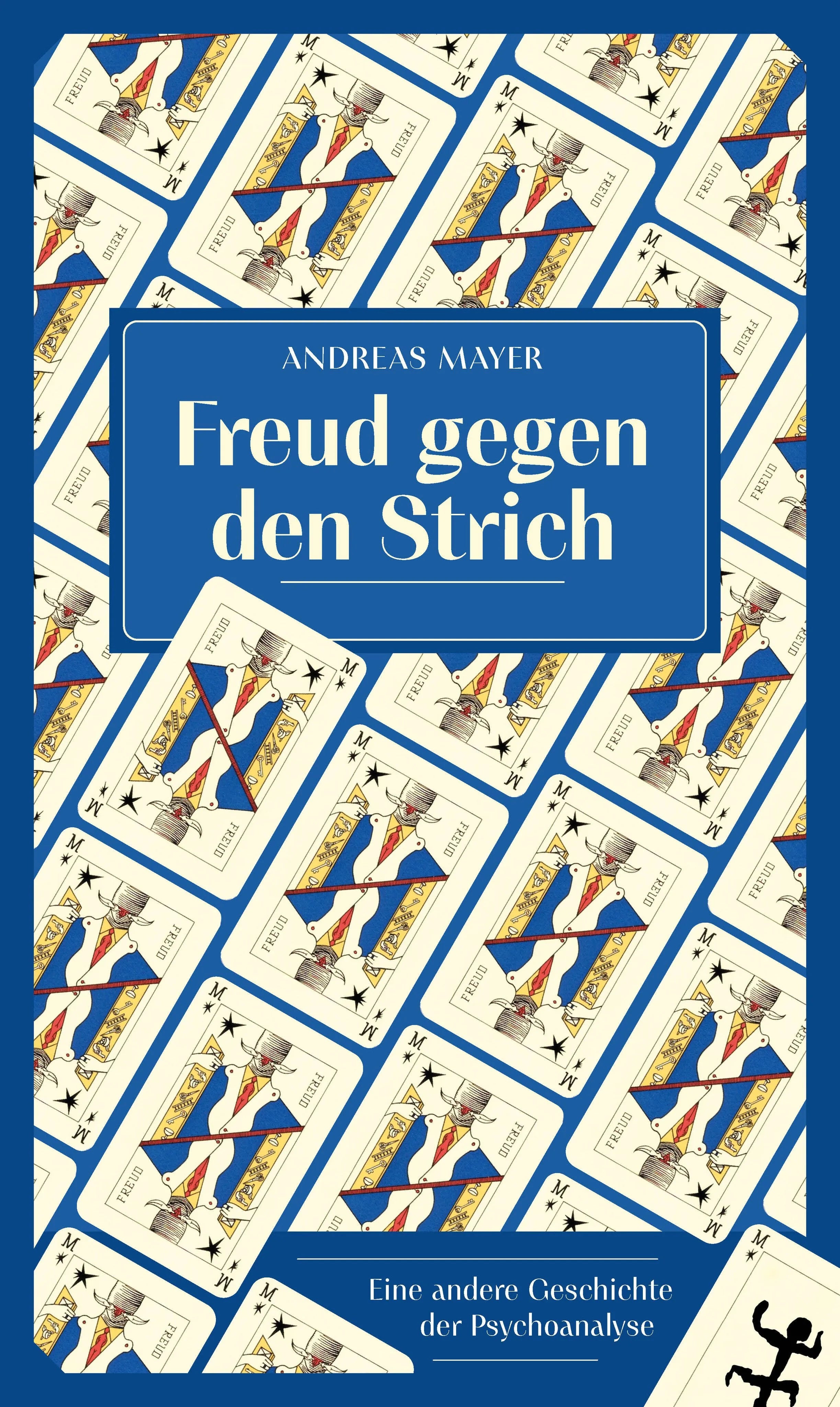 Cover: Freud gegen den Strich (E-Book) von Andreas Mayer