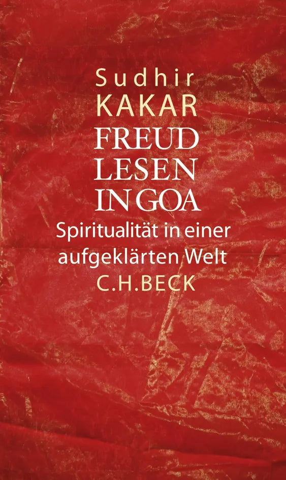 Buchcover von 'Freud lesen in Goa' - Gebundene Ausgabe von Sudhir Kakar