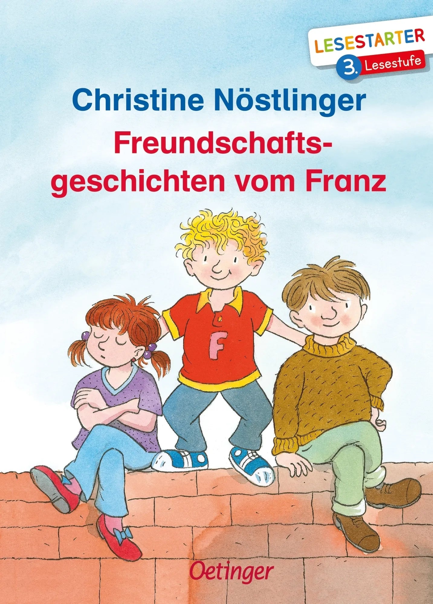 Buchcover von 'Freundschaftsgeschichten vom Franz' - Gebundene Ausgabe von Christine Nöstlinger