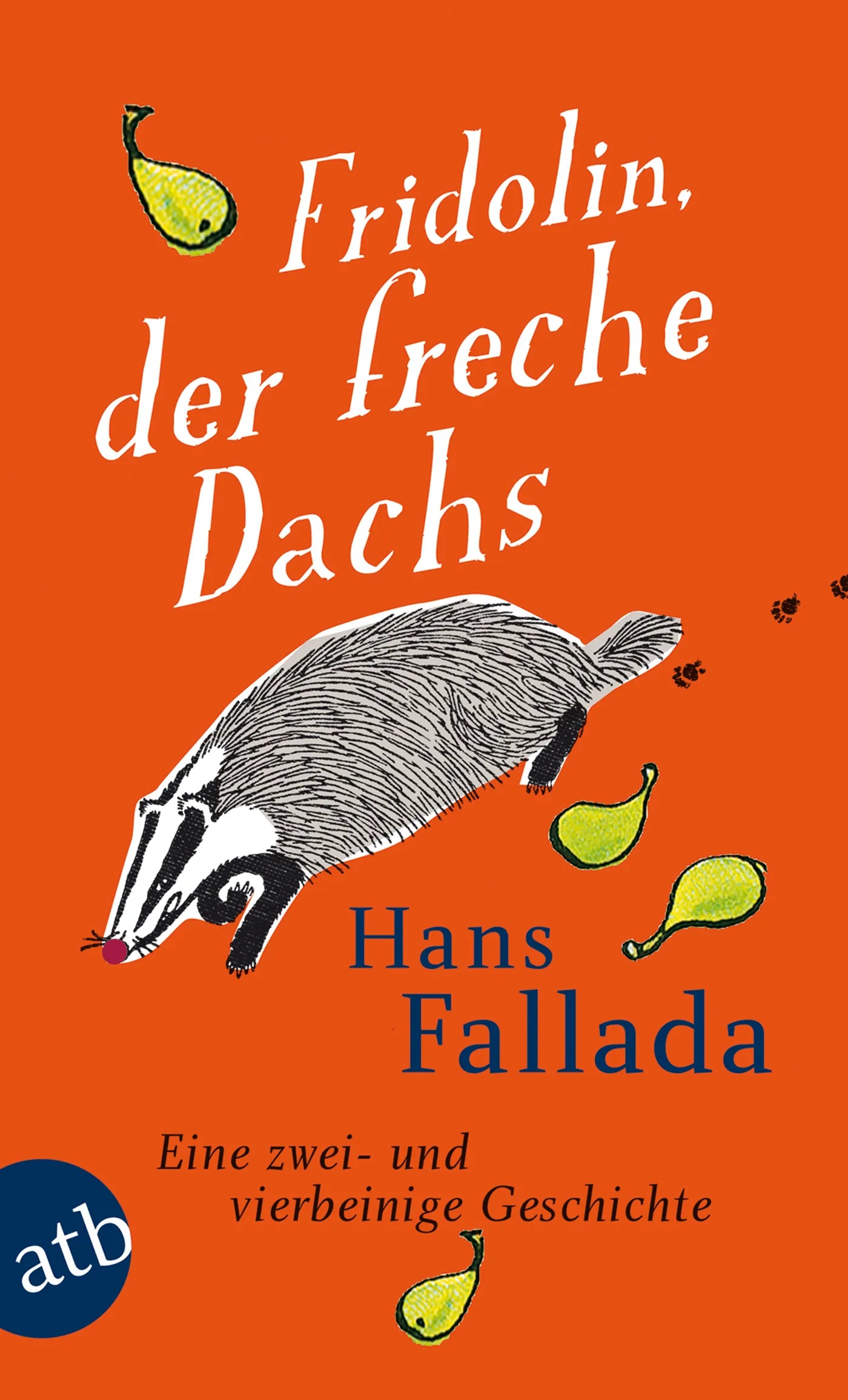 Buchcover von 'Fridolin, der freche Dachs' - Taschenbuch von Hans Fallada