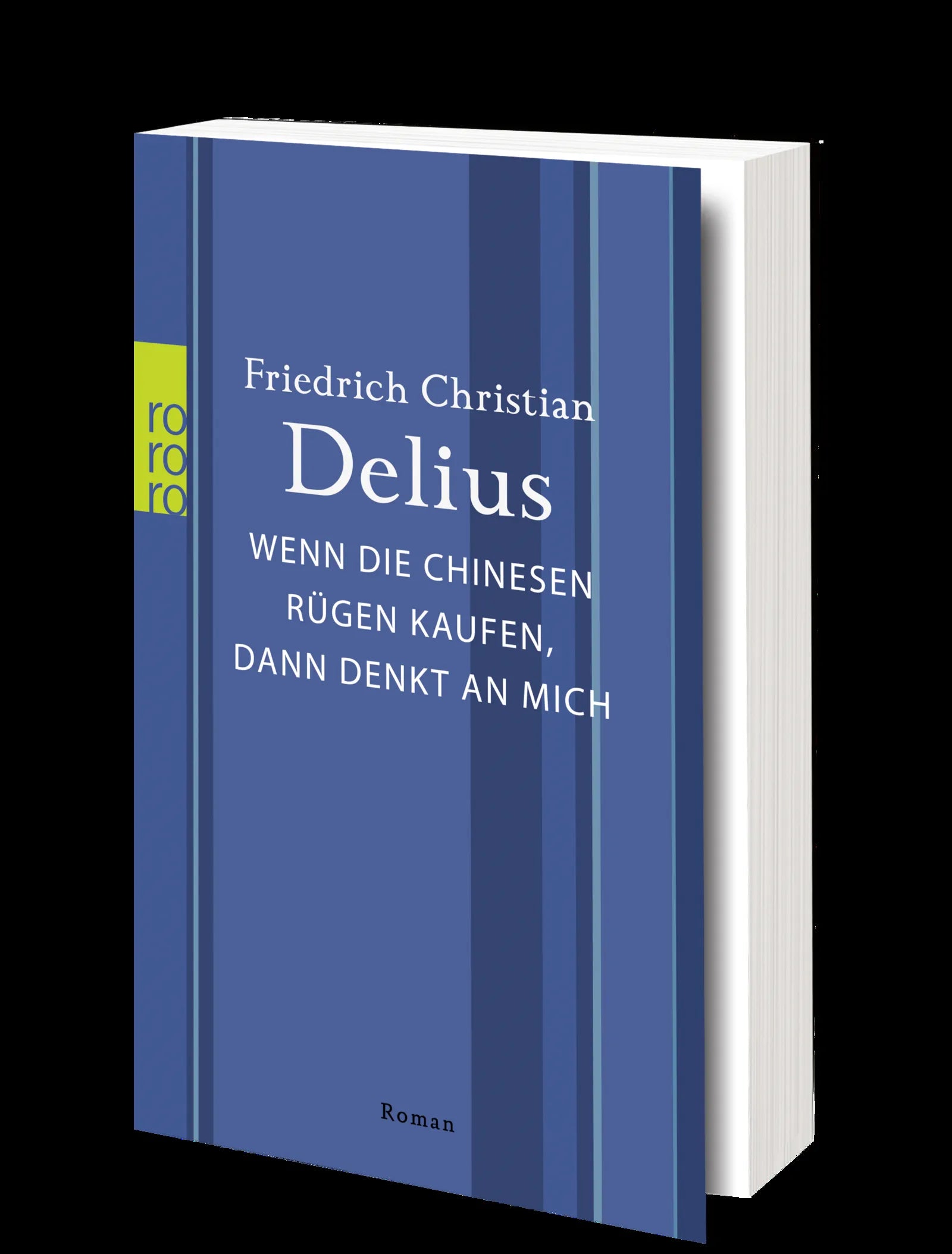 Produktansicht: Wenn die Chinesen Rügen kaufen, dann denkt an mich (Taschenbuch)