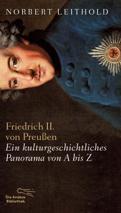Buchcover von 'Friedrich II. von Preußen' - Gebundene Ausgabe von Norbert Leithold